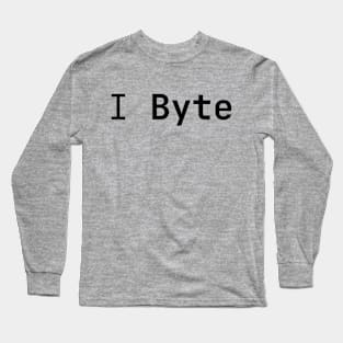 "I Byte" Engineer Long Sleeve T-Shirt